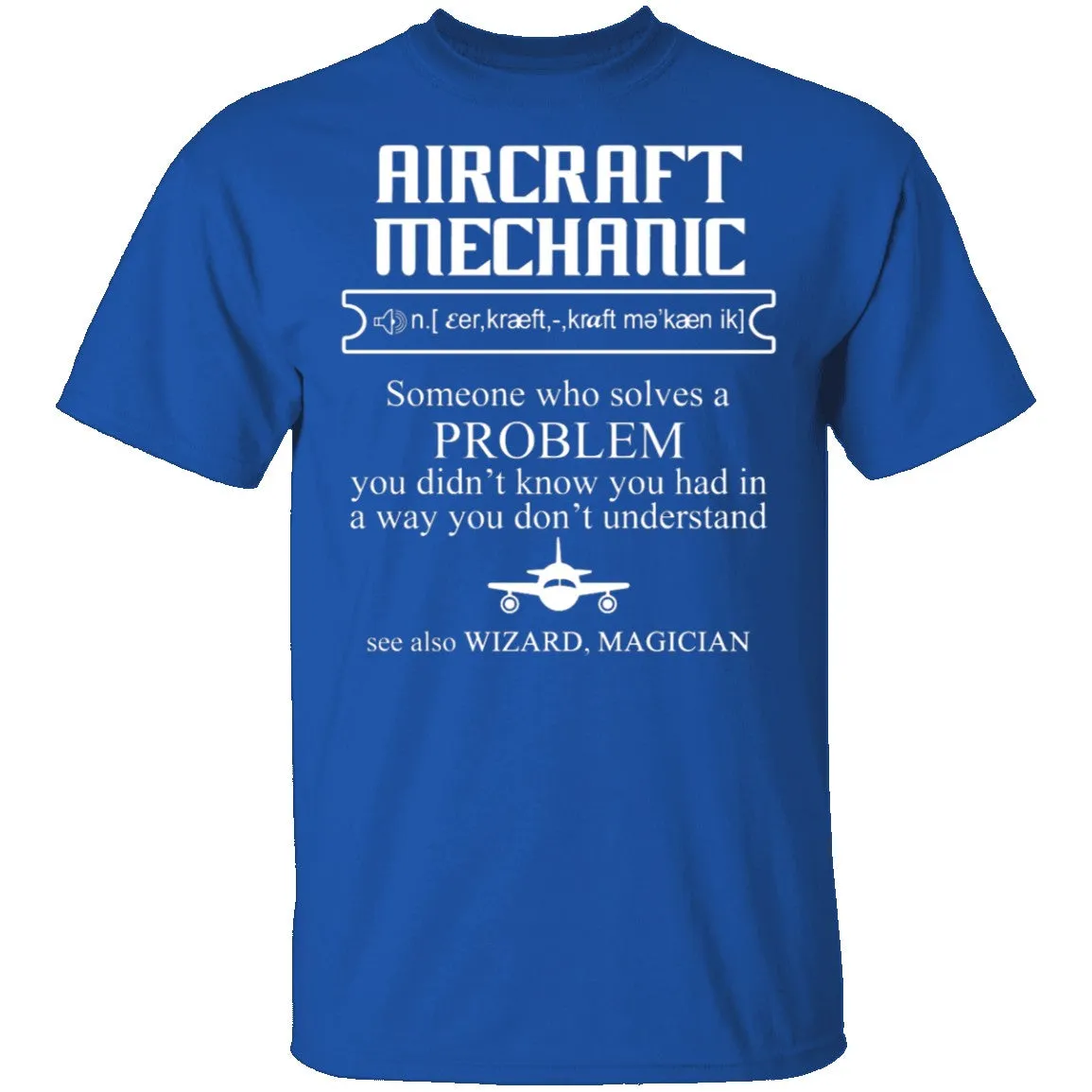 Aircraft Mechanic Definition T-Shirt