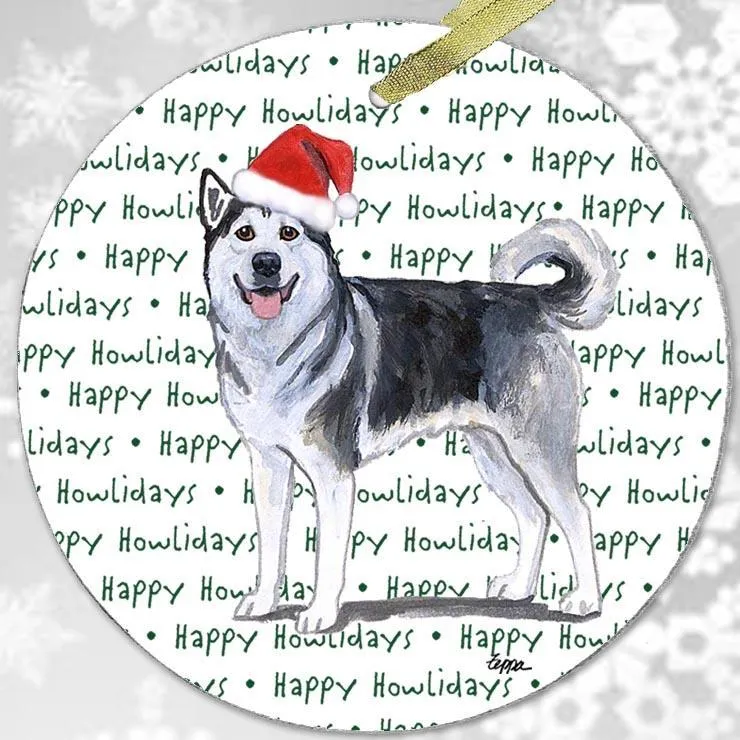 Alaskan Malamute "Happy Howlidays" Ornament